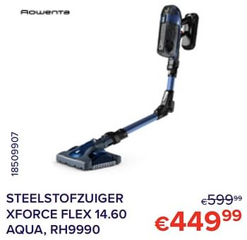 Promoties Rowenta steelstofzuiger xforce flex 14.60 aqua, rh9990 - Rowenta - Geldig van 01/07/2022 tot 31/07/2022 bij Euro Shop