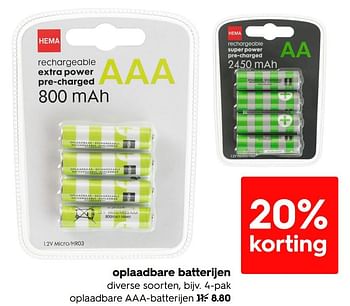 Promoties Oplaadbare batterijen - Huismerk - Hema - Geldig van 04/07/2022 tot 17/07/2022 bij Hema