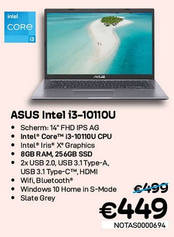 Promoties Asus intel i3-10110u - Asus - Geldig van 01/07/2022 tot 31/07/2022 bij Compudeals