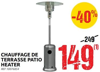 Promotions Chauffage de terrasse patio heater - Produit maison - Brico - Valide de 13/07/2022 à 25/07/2022 chez Brico