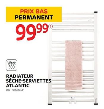 Promotions Radiateur sèche-serviettes atlantic - Van Marcke - Valide de 13/07/2022 à 25/07/2022 chez Brico