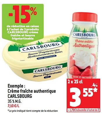 Promotions Crème fraîche authentique carlsbourg - Carlsbourg - Valide de 13/07/2022 à 19/07/2022 chez Match