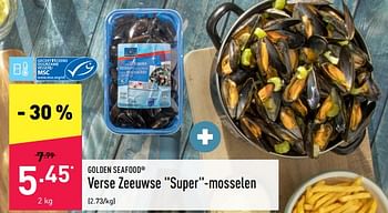 Promoties Verse zeeuwse super -mosselen - Golden Seafood - Geldig van 18/07/2022 tot 29/07/2022 bij Aldi