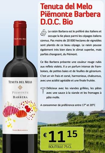 Promotions Tenuta del melo piëmonte barbera d.o.c. bio - Vins rouges - Valide de 15/07/2022 à 28/07/2022 chez BelBev