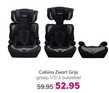 Promotions Cabino zwart grijs autostoel - Cabino - Valide de 17/07/2022 à 23/07/2022 chez Baby & Tiener Megastore