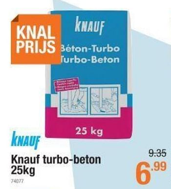 Promoties Knauf turbo-beton - Knauf - Geldig van 14/07/2022 tot 10/08/2022 bij Cevo Market