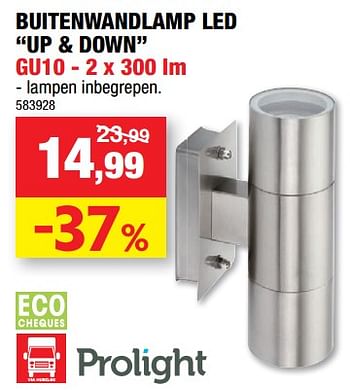 Promoties Buitenwandlamp led up + down - Prolight - Geldig van 20/07/2022 tot 31/07/2022 bij Hubo