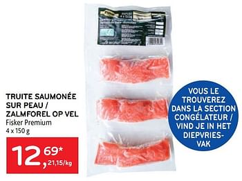Promotions Truite saumonée sur peau fisker premium - Fisker - Valide de 27/07/2022 à 09/08/2022 chez Alvo