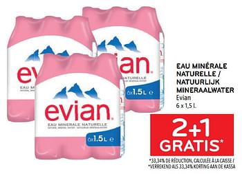Promotions Eau minérale naturelle evian 2+1 gratis - Evian - Valide de 27/07/2022 à 09/08/2022 chez Alvo