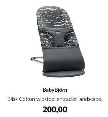 Promoties Babybjörn bliss cotton wipstoel antraciet landscape - BabyBjorn - Geldig van 19/07/2022 tot 15/08/2022 bij BabyPark