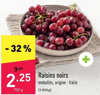 Promotions Raisins noirs - Produit maison - Aldi - Valide de 25/07/2022 à 30/07/2022 chez Aldi