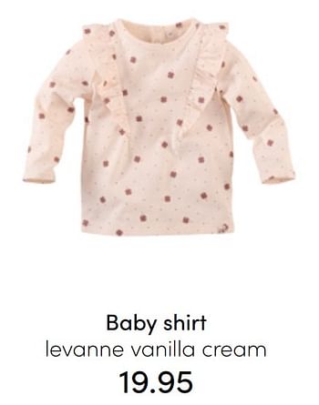 Promotions Baby shirt levanne vanilla cream - Z8 - Valide de 24/07/2022 à 30/07/2022 chez Baby & Tiener Megastore