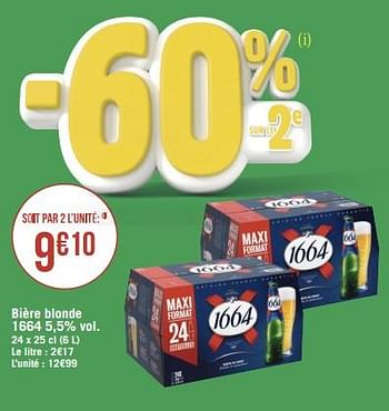 Promotions Bière blonde 1664 - Kronenbourg - Valide de 25/07/2022 à 07/08/2022 chez Géant Casino