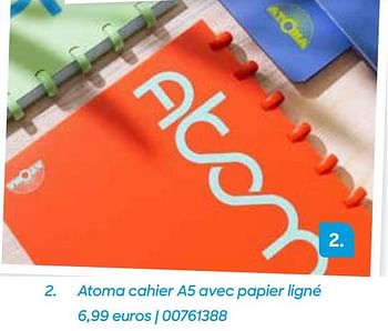 Promotions Atoma cahier a5 avec papier ligné - Atoma - Valide de 26/07/2022 à 27/09/2022 chez Ava