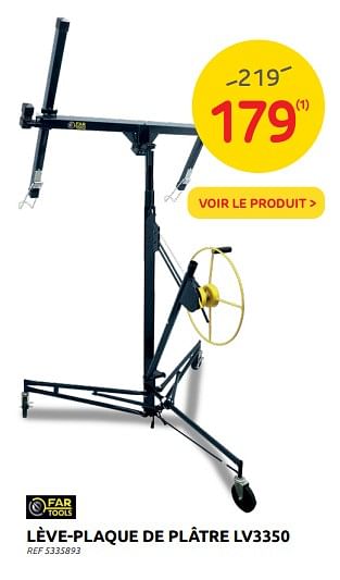 Promotions Lève-plaque de plâtre lv3350 - Far Tools - Valide de 27/07/2022 à 08/08/2022 chez Brico