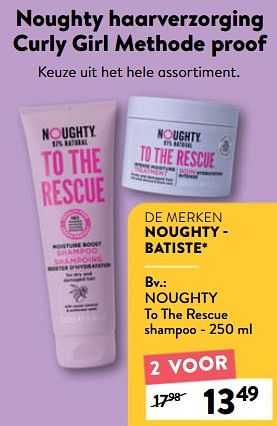 Promoties Noughty to the rescue shampoo - Noughty - Geldig van 27/07/2022 tot 09/08/2022 bij DI