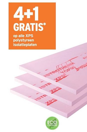 Promoties 4+1 gratis op alle xps polystyreen isolatieplaten - XPS - Geldig van 27/07/2022 tot 30/08/2022 bij Gamma
