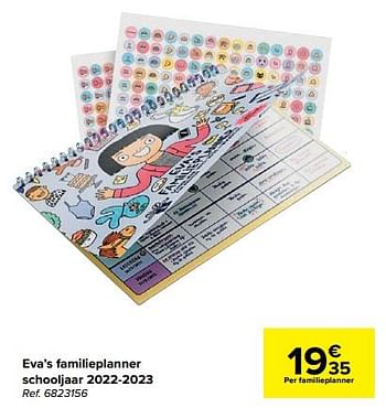 Promoties Eva’s familieplanner schooljaar 2022-2023 - Huismerk - Carrefour  - Geldig van 27/07/2022 tot 05/09/2022 bij Carrefour
