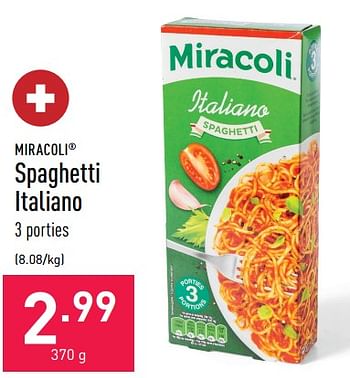 Promoties Spaghetti italiano - Miracoli - Geldig van 05/08/2022 tot 12/08/2022 bij Aldi
