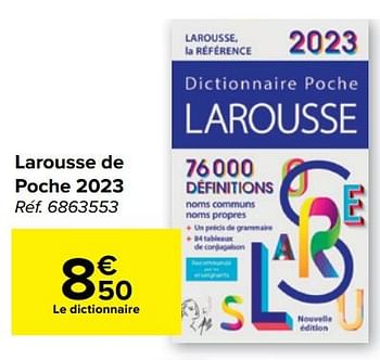Promotions Larousse de poche 2023 - Larousse - Valide de 27/07/2022 à 05/09/2022 chez Carrefour