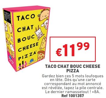 Taco Chat Bouc Cheese Pizza, jeu de société Blue Orange