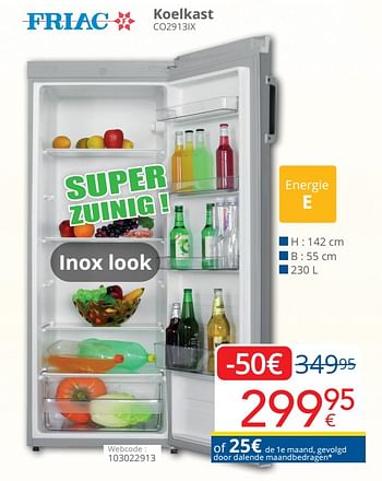 Promoties Friac koelkast co2913ix - Friac - Geldig van 01/08/2022 tot 31/08/2022 bij Eldi