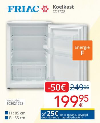 Promoties Friac koelkast co1723 - Friac - Geldig van 01/08/2022 tot 31/08/2022 bij Eldi