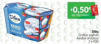 Promoties Diléa griekse yoghurt aardbei of natuur - Dilea - Geldig van 01/08/2022 tot 31/08/2022 bij Intermarche