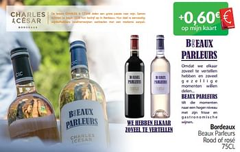 Promoties Bordeaux beaux parleurs rood of rosé - Rode wijnen - Geldig van 01/08/2022 tot 31/08/2022 bij Intermarche