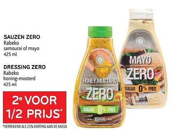 Promoties Sauzen zero rabeko + dressing zero rabeko 2e voor 1-2 prijs - Rabeko - Geldig van 10/08/2022 tot 23/08/2022 bij Alvo