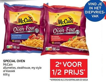 Promoties Special oven mccain 2e voor 1-2 prijs - Mc Cain - Geldig van 10/08/2022 tot 23/08/2022 bij Alvo