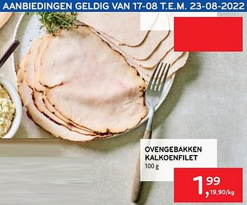 Promoties Ovengebakken kalkoenfilet - Huismerk - Alvo - Geldig van 17/08/2022 tot 23/08/2022 bij Alvo