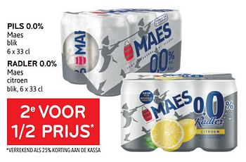 Promoties Pils 0.0% maes + radler 0.0% maes 2e voor 1-2 prijs - Maes - Geldig van 10/08/2022 tot 23/08/2022 bij Alvo
