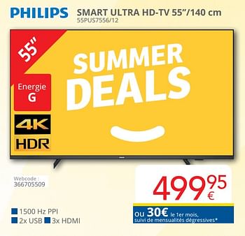 Promotions Philips smart ultra hd-tv 55pus7556-12 - Philips - Valide de 01/08/2022 à 31/08/2022 chez Eldi