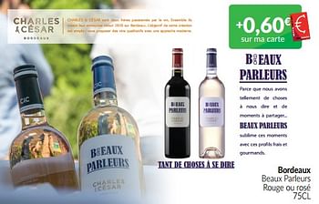 Promotions Bordeaux beaux parleurs rouge ou rosé - Vins rouges - Valide de 01/08/2022 à 31/08/2022 chez Intermarche