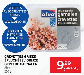 Promotions Crevettes grises épluchées alvo - Produit maison - Alvo - Valide de 10/08/2022 à 23/08/2022 chez Alvo