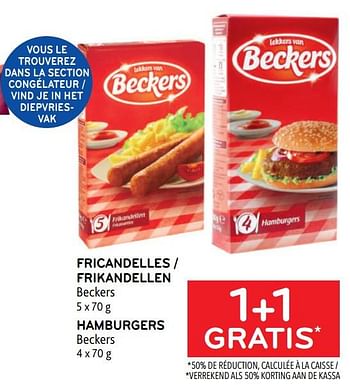 Promotions Fricandelles beckers + hamburgers beckers 1+1 gratis - Beckers - Valide de 10/08/2022 à 23/08/2022 chez Alvo