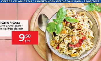 Promoties Pâtes avec légumes grillés - Huismerk - Alvo - Geldig van 17/08/2022 tot 23/08/2022 bij Alvo