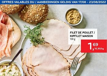 Promoties Filet de poulet - Huismerk - Alvo - Geldig van 17/08/2022 tot 23/08/2022 bij Alvo