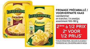 Promoties Fromage préemballé leerdammer 2ième à 1-2 prix - Leerdammer - Geldig van 10/08/2022 tot 23/08/2022 bij Alvo