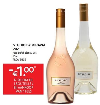 Promoties Studio by miraval 2021 rosé ou blanc -€ 1.00 à l’achat de 1 bouteille - Rosé wijnen - Geldig van 10/08/2022 tot 23/08/2022 bij Alvo