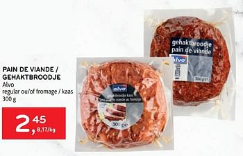 Promotions Pain de viande alvo - Produit maison - Alvo - Valide de 10/08/2022 à 23/08/2022 chez Alvo