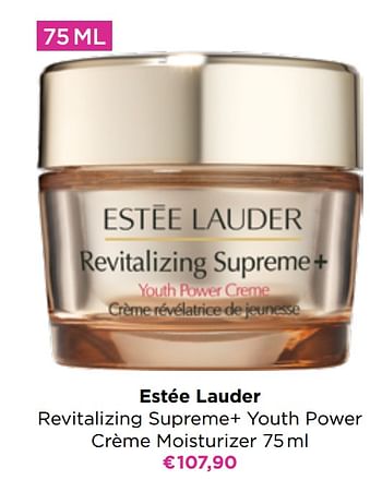 Promoties Estée lauder revitalizing supreme+ youth power crème moisturizer - Estee Lauder - Geldig van 01/08/2022 tot 28/08/2022 bij ICI PARIS XL