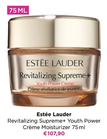 Promotions Estée lauder revitalizing supreme+ youth power crème moisturizer - Estee Lauder - Valide de 01/08/2022 à 28/08/2022 chez ICI PARIS XL