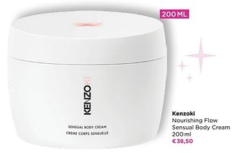 Promoties Kenzoki nourishing flow sensual body cream - Kenzoki - Geldig van 01/08/2022 tot 28/08/2022 bij ICI PARIS XL