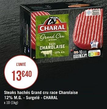 Promotions Steaks hachés grand cru race charolaise 12% m.g. - surgelé charal - Charal - Valide de 01/08/2022 à 14/08/2022 chez Super Casino