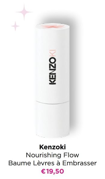 Promoties Kenzoki nourishing flow baume lèvres à embrasser - Kenzoki - Geldig van 01/08/2022 tot 28/08/2022 bij ICI PARIS XL