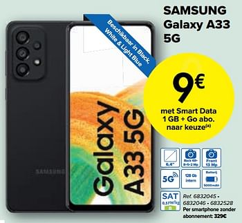 Promoties Samsung galaxy a33 5g - Samsung - Geldig van 01/08/2022 tot 15/08/2022 bij Carrefour