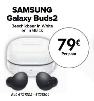 Promoties Samsung galaxy buds2 - Samsung - Geldig van 01/08/2022 tot 15/08/2022 bij Carrefour