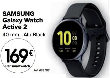 Promoties Samsung galaxy watch active 2 - Samsung - Geldig van 01/08/2022 tot 15/08/2022 bij Carrefour